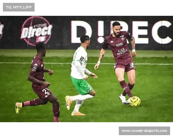 布雷斯特2-0欧塞尔,主场高效反击终结比赛悬念